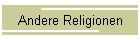 Andere Religionen